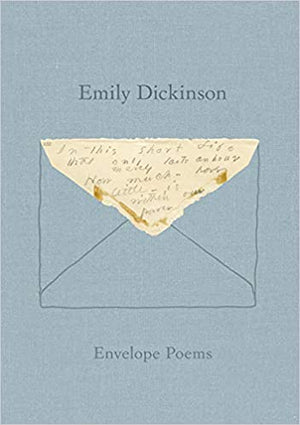 Envelope Poems by Emily Dickinson