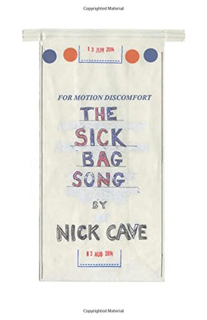 The Sick Bag Song by Nick Cave