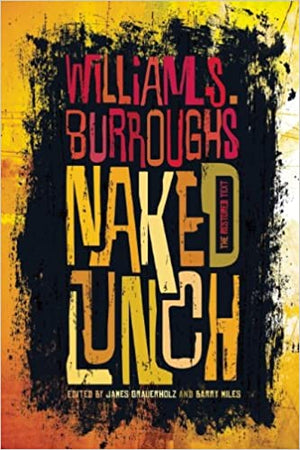Naked Lunch by William Burroughs