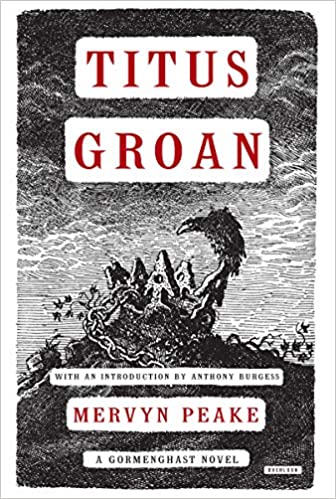 Titus Groan by Mervyn Peake