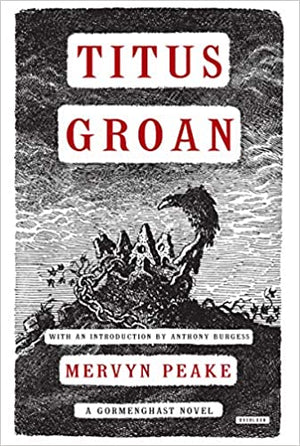 Titus Groan by Mervyn Peake
