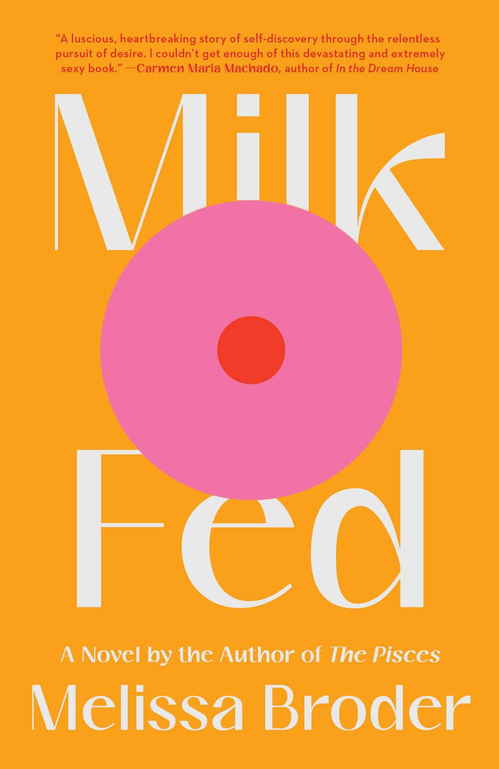 Milk Fed by Melissa Broder