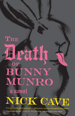 The Death of Bunny Munro by Nick Cave