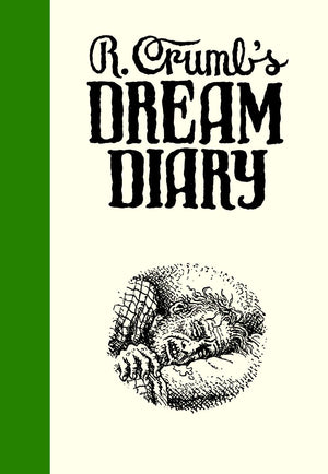 R. Crumb’s Dream Diary