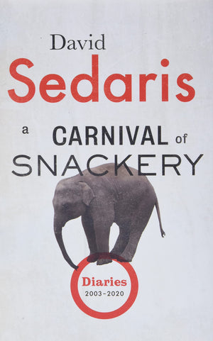 A Carnival of Snackery by David Sedaris