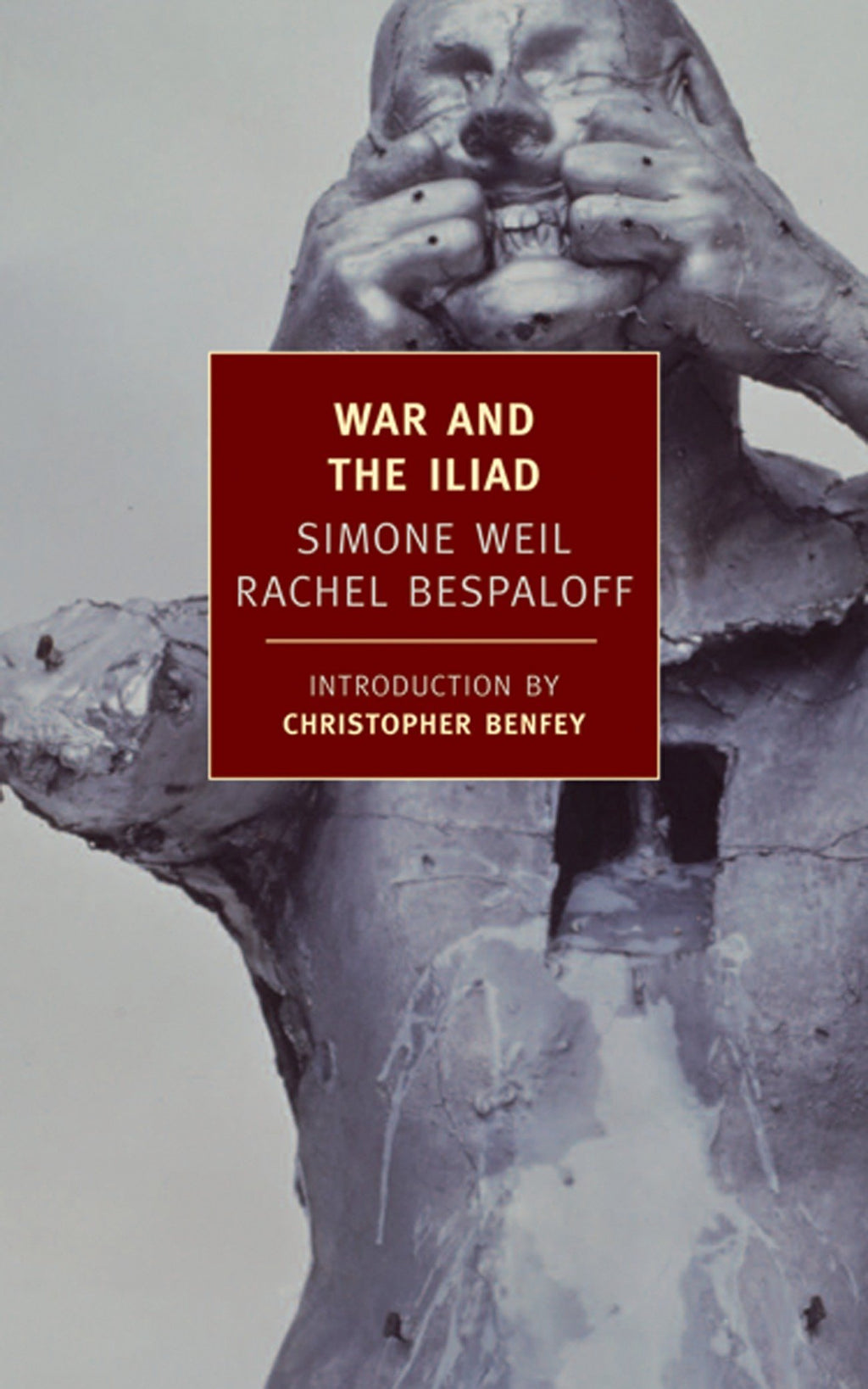 War and the Iliad by Simone Weil