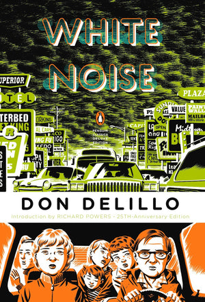 White Noise by Don Delillo