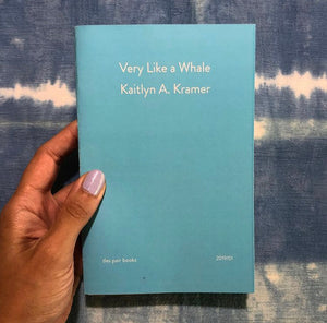 Very Like a Whale by Kaitlyn A. Kramer