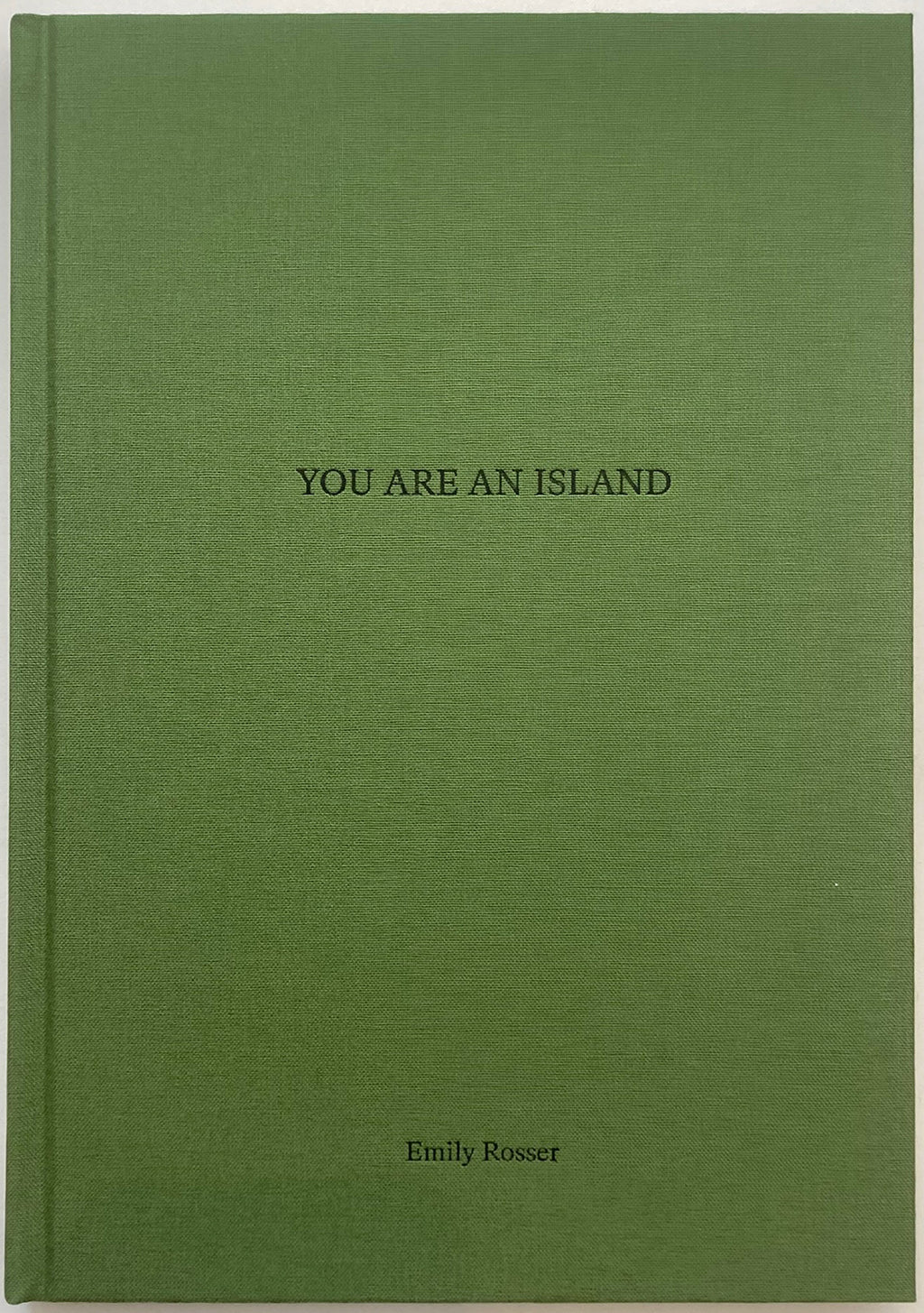You are an Island by Emily Rosser