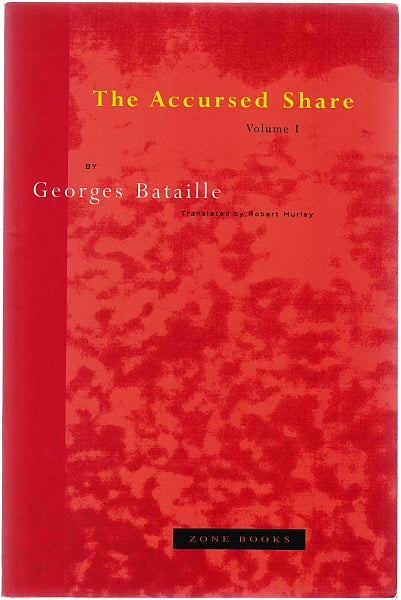 The Accursed Share by Georges Bataille